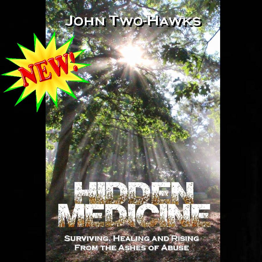 New Hidden Medicine Book by John Two-Hawks
